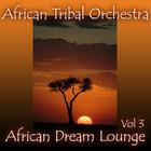 African Dream Lounge, Volume 3