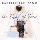 The Battlefield Band - The Road Of Tears