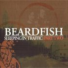 Beardfish - Sleeping In Traffic: Part Two