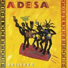 Adesa - Believer