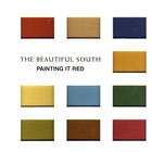 Beautiful South - Painting It Red