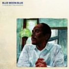 Yukihiro Takahashi - Blue Moon Blue