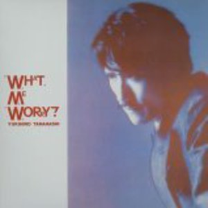 What Me Worry?