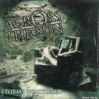 Across The Sun - Storms Weathered