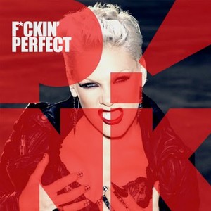 F**kin' Perfect (CDS)
