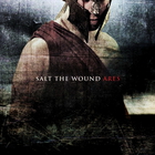 Salt The Wound - Ares