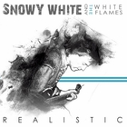 Snowy White & The White Flames - Realistic