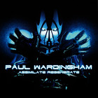 Paul Wardingham - Assimilate Regenerate