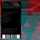 FaltyDL - Bravery