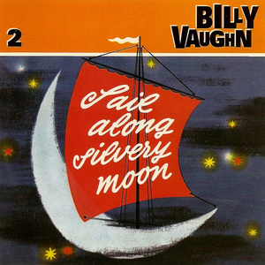 Sail Along Silvery Moon CD2