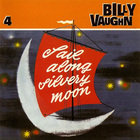 Billy Vaughn - Sail Along Silvery Moon CD4