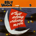 Billy Vaughn - Sail Along Silvery Moon CD5