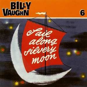 Sail Along Silvery Moon CD6