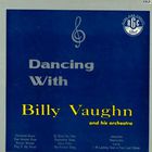 Billy Vaughn & His Orchestra - Dancing With Billy Vaughn