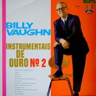 Billy Vaughn & His Orchestra - Instrumentais De Ouro Nº 2