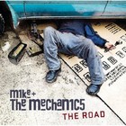 Mike & The Mechanics - Road