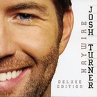 Josh Turner - Haywire (Deluxe Edition)