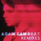 Adam Lambert - Remixes (EP)