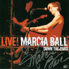 Marcia Ball - Live! Down The Road