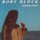 Rory Block - Turning Point