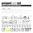Gangpol & Mit - Disque Compact Pièces Détachées