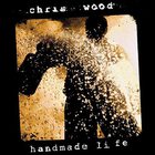 Chris Wood - Handmade Life