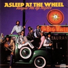 Asleep At The Wheel - Keepin' Me Up Nights