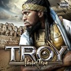 Pastor Troy - T.R.O.Y.
