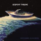 Serpent Throne - White Summer . Black Winter