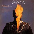 Sun Ra - Nothing Is
