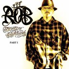 Lil Rob - Twelve Eighteen Part I