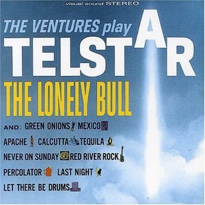 The Ventures Play Telstar: The Lonely Bull And Others