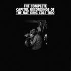 The Nat King Cole Trio - The Complete Capitol Recordings CD1