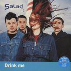 Salad - Drink Me