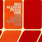 Ben Allison - Peace Pipe