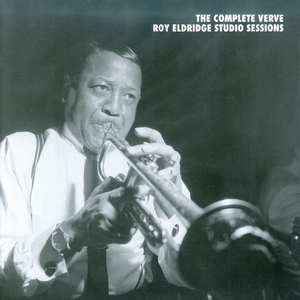 The Complete Verve Roy Eldridge Studio Sessions CD6