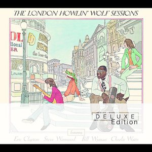 The London Howlin' Wolf Sessions (Deluxe Edition) CD1