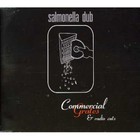 Salmonella Dub - Commercial Grates & Radio Cuts