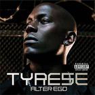 Tyrese - Alter Ego CD1