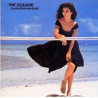 THE SQUARE - Lucky Summer Lady 1St