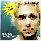 Skillet - Alien Youth: Rare Cuts
