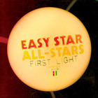 Easy Star All Stars - First Light