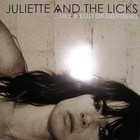 Juliette And The Licks - ...Like A Bolt Of Lightning