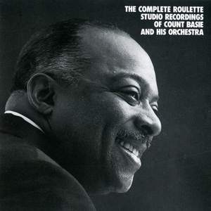 The Complete Roulette Studio Recordings Of Count Basie And His Orchestra CD1
