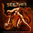 Seether - Holding On To Strings Better Left To Fray