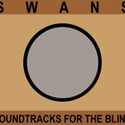 Swans - Soundtracks For The Blind CD1