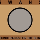 Swans - Soundtracks For The Blind CD2