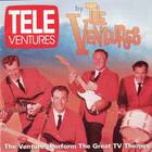 The Ventures - Tele-Ventures: The Ventures Perform The Great Tv Themes