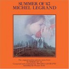 Michel Legrand - Summer Of '42