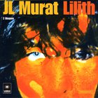 Jean-Louis Murat - Lilith CD1